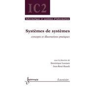 Systèmes de systèmes – concepts et illustrations pratiques