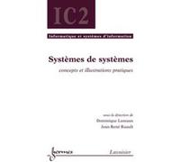 Systèmes de systèmes : concepts et illustrations pratiques