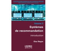 Systèmes DInformation Avancés - Tome 3, Systèmes De Recommandation - Introduction
