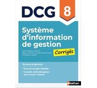 Systèmes d'information de gestion - DCG 8 - Corrigés des applications
