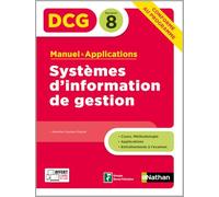 Systèmes d'information de gestion - DCG 8 - Manuel et applications