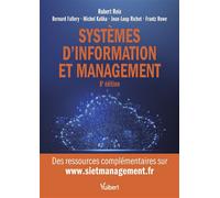 Systèmes d'information et management Le manuel de référence sur les SI - Robert Reix - Vuibert - broché - Etude