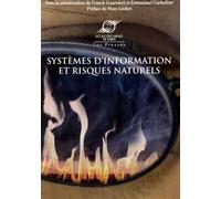 Systèmes d'information et risques naturels - Franck Guarnieri - Presses Des Mines - broché - Etude