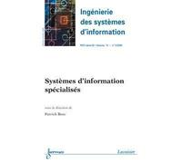 Systèmes d'information spécialisés Tome 11 - P. Bosch - Hermes Science Publications - broché - Etude