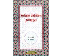 Systèmes distribuées perturbés - Abdelhaq el Jai - Presses Univeau Perpignan - broché - Scolaire / Universitaire