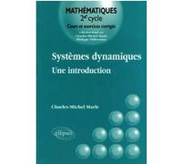 Systèmes dynamiques - Une introduction Charles-Michel Marle (Auteur)