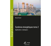 Systèmes Énergétiques Tome 2: Applications « classiques »