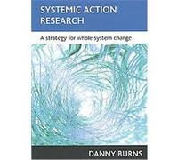 Systemic Action Research Danny Burns (Auteur)