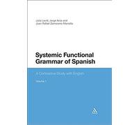 Systemic Functional Grammar Of Spanish