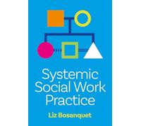 Systemic Social Work Practice