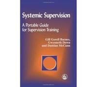 Systemic Supervision Damian McCann, Gill Gorell Barnes, Gwynneth Down (Auteur)