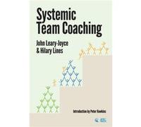 Systemic Team Coaching by Hilary Lines John Leary Joyce John Leary - Joyce, Hilary Lines (Auteur)