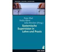 Systemische Supervision In Lehre Und Praxis