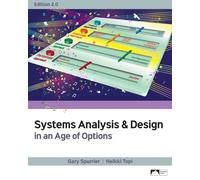 Systems Analysis & Design in an Age of Options, Edition 2.0