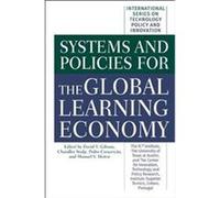 Systems and Policies for the Global Learning Economy, International Series on Technology Policy and Innovation