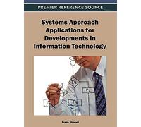 Systems Approach Applications For Developments In Information Technology