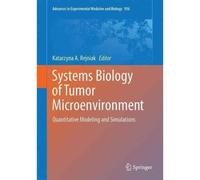 Systems Biology Of Tumor Microenvironment