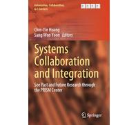Systems Collaboration and Integration: See Past and Future Research Through the Prism Center
