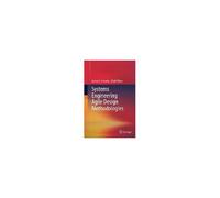 Systems Engineering Agile Design Methodologies
