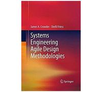 Systems Engineering Agile Design Methodologies