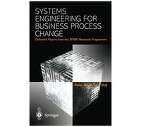 Systems Engineering For Business Process Change