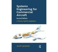 Systems Engineering for Commercial Aircraft - [Version Originale] Scott Jackson (Auteur)