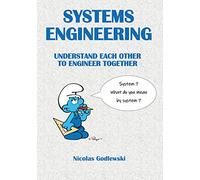 Systems engineering: understand each other to engineer together