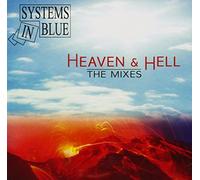 Systems in Blue - Heaven & Hell -Mixes