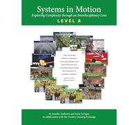 Systems in Motion Level A: Exploring Complexity Through an Interdisciplinary Lens