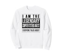 Systems-Manager est né Analyste des systèmes informatiques Depuis Son Anniversaire Sweatshirt