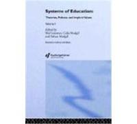Systems of Education: Theories, Policies and Implicit Values