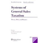 Systems of Sales Taxation, SERIES ON INTERNATIONAL TAXATION Robert F. Van Brederode (Auteur)
