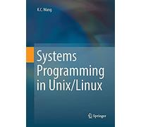 Systems Programming In Unix/Linux