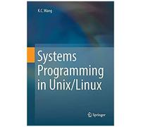 Systems Programming In Unix/Linux