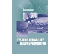 Systems Reliability And Failure Prevention