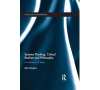 Systems Thinking, Critical Realism And Philosophy