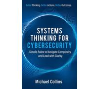 Systems Thinking for Cybersecurity - Michael Collins - Cyber Cognition Pty Ltd - ebook (ePub) - Livre