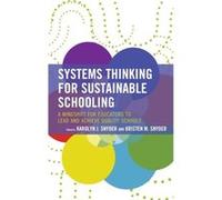 Systems Thinking for Sustainable Schooling Systems Thinking for Sustainable Schooling (Auteur)