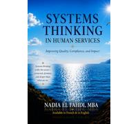 Systems Thinking in Human Services: Improving Quality, Compliance, and Impact