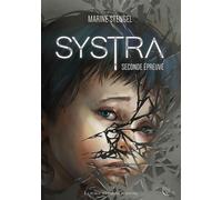Systra - Tome 2 - Seconde Épreuve