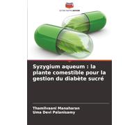 Syzygium aqueum : la plante comestible pour la gestion du diabète sucré