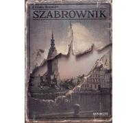 Szabrownik - Kilian Schmidt (livre en polonais)