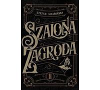 Szalona zagroda - Stefan Grabiński (Horreur en Polonais)