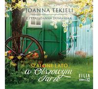 Szalone lato w Olszowym Jarze - Joanna Tekieli (Hörbuch auf Polnisch)