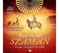Szaman - Noah Gordon (livre audio en polonais)