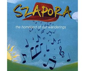 Szapora - The Homeland of Our Wanderings