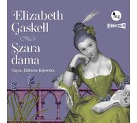 Szara dama - Elizabeth Gaskell (livre audio en polonais)
