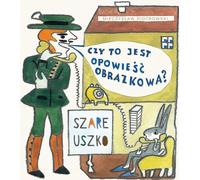 Szare uszko Est-ce une histoire en images ? (Buch auf Polnisch)