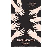 Szarlatan - Izaak Baszewis Singer (littérature, roman en polonais)