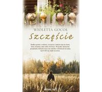 Szczêœcie Wioletta Goco³ (Buch auf Polnisch)